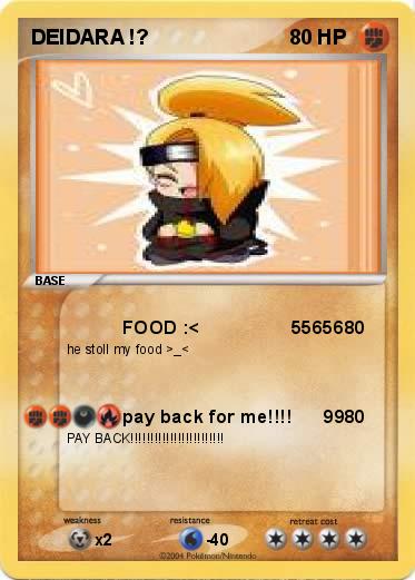 Pokemon DEIDARA !?