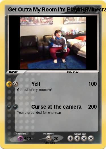 Pokemon Get Outta My Room I'm Playing Minecraft