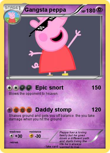 Pokemon Gangsta peppa