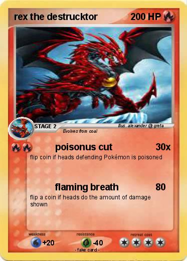 Pokemon rex the destrucktor