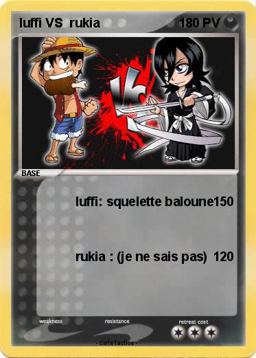 Pokemon luffi VS  rukia