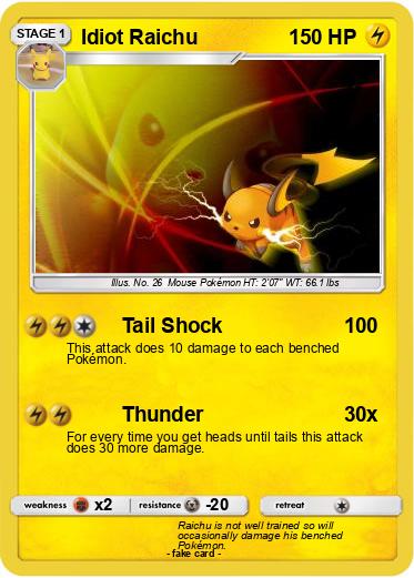 Pokemon Idiot Raichu