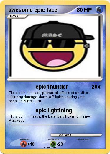 Pokemon awesome epic face