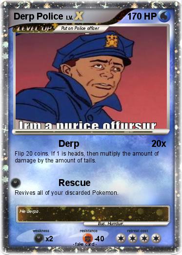 Pokemon Derp Police