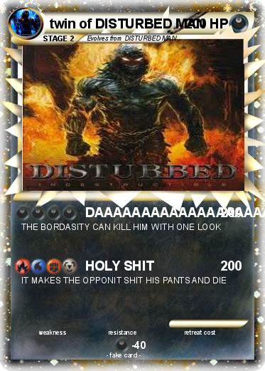Pokemon twin of DISTURBED MAN
