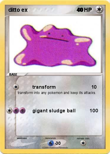 Pokemon ditto ex                                 00