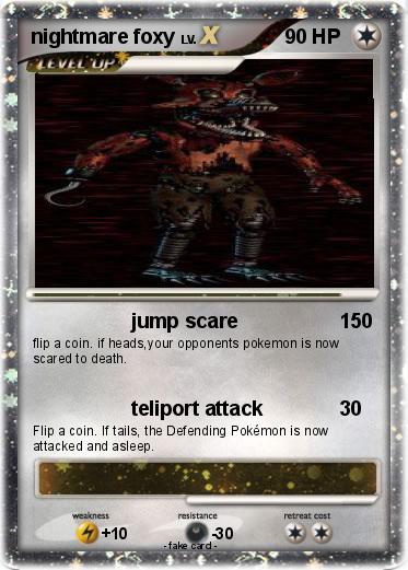 Pokemon nightmare foxy