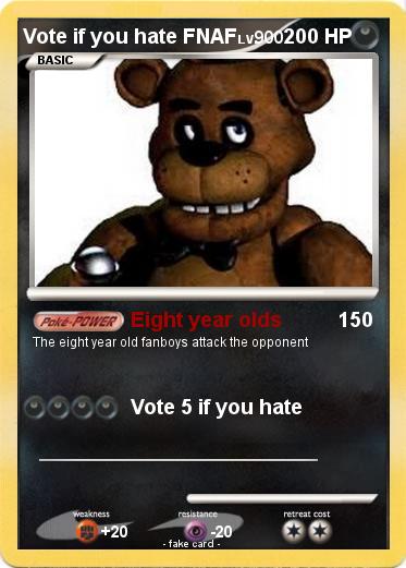 Pokemon Vote if you hate FNAF