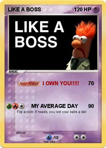 Pokemon LIKE A BOSS