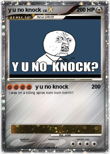 Pokemon y u no knock