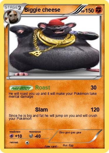 Pokemon Biggie cheese