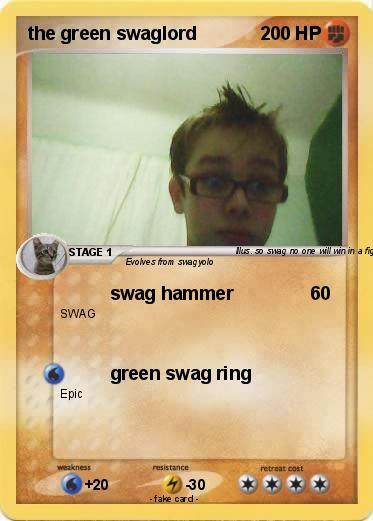 Pokemon the green swaglord