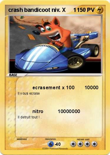 Pokemon crash bandicoot niv. X     1