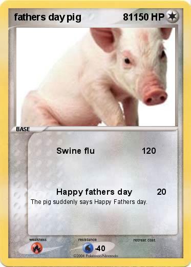 Pokemon fathers day pig                81   