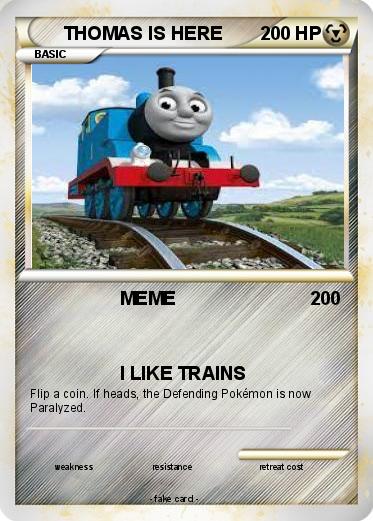 Pokemon THOMAS IS HERE