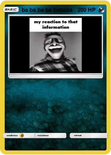 Pokemon ba ba ba ba bababa