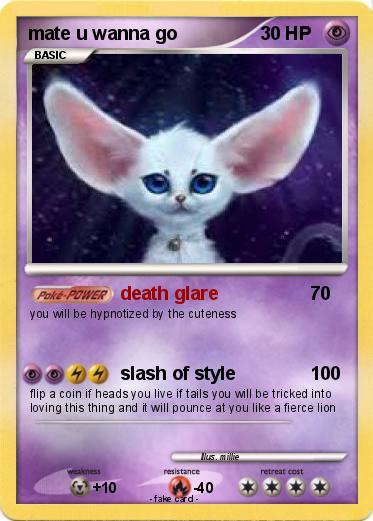 Pokemon mate u wanna go