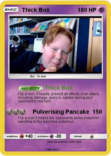 Pokemon Thick Boii