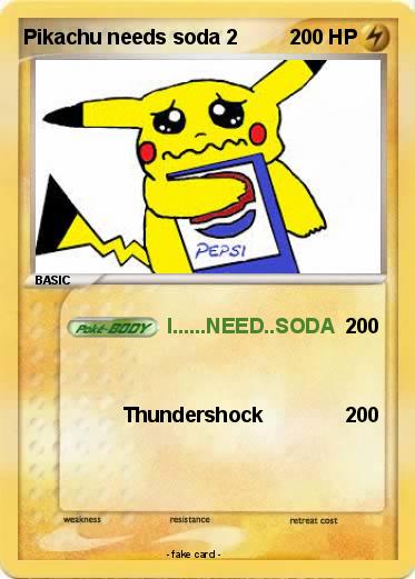 Pokemon Pikachu needs soda 2