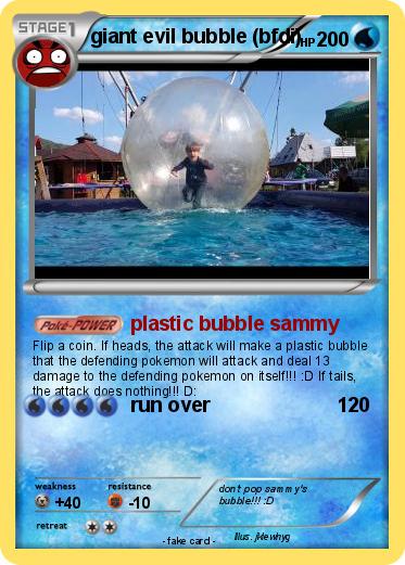 Pokemon giant evil bubble (bfdi)