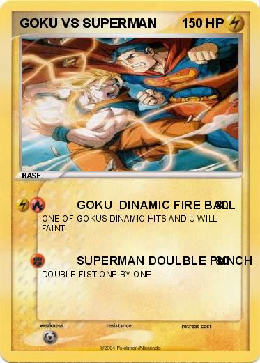 Pokemon GOKU VS SUPERMAN