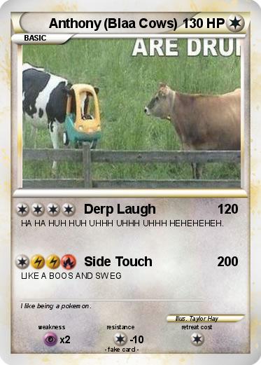Pokemon Anthony (Blaa Cows)