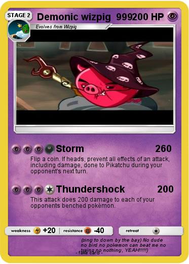 Pokemon Demonic wizpig  999