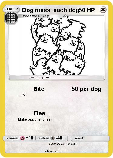 Pokemon Dog mess  each dog
