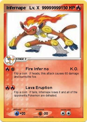 Pokemon Infernape   Lv. X  99999999                      