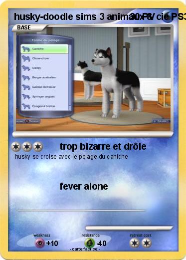Pokemon husky-doodle sims 3 animaux & cie PS3