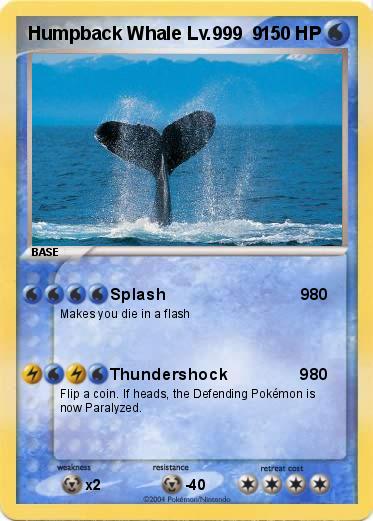 Pokemon Humpback Whale Lv.999  9        