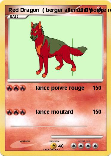 Pokemon Red Dragon  ( berger allemand poivre rouge )