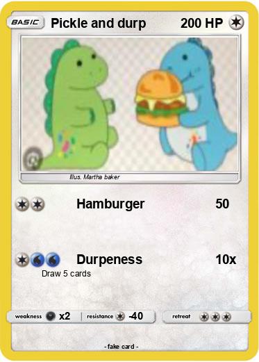 Pokemon Pickle and durp