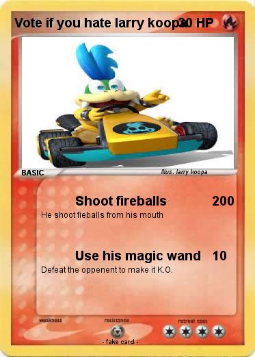 Pokemon Vote if you hate larry koopa
