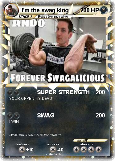 Pokemon i'm the swag king