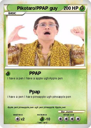 Pokemon Pikotaro/PPAP guy