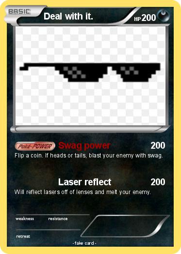Pokemon Deal with it.