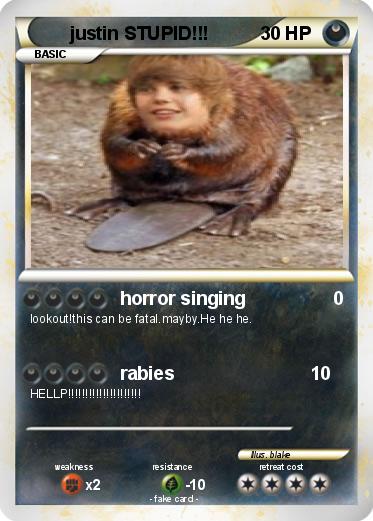 Pokemon justin STUPID!!!