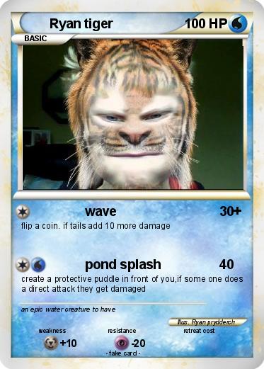 Pokemon Ryan tiger