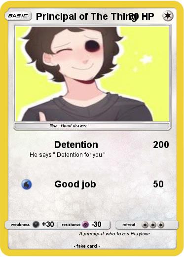 Pokemon Principal of The Thing