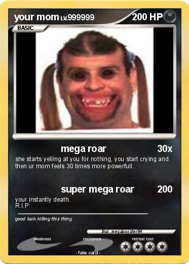 Pokemon your mom