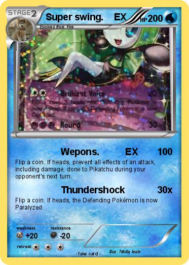 Pokemon Super swing.    EX