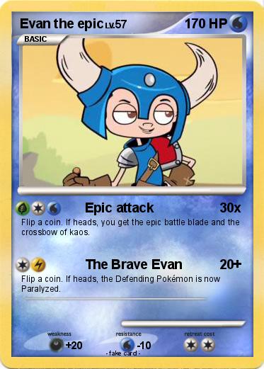 Pokemon Evan the epic