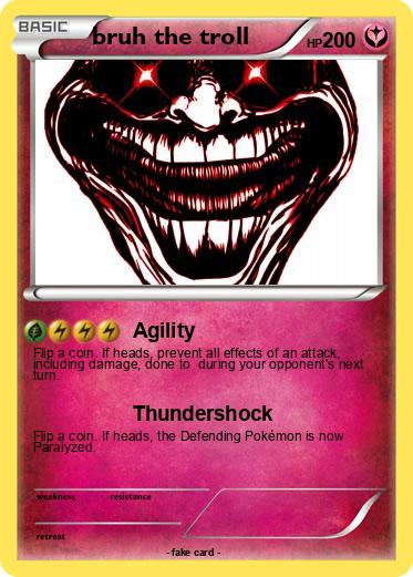 Pokemon bruh the troll