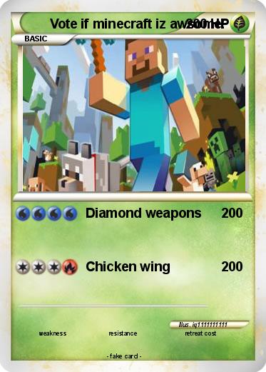 Pokemon Vote if minecraft iz awsome!