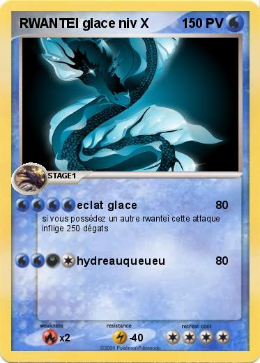 Pokemon RWANTEI glace niv X