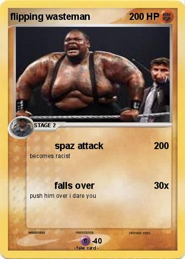 Pokemon flipping wasteman