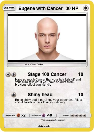 Pokemon Eugene with Cancer