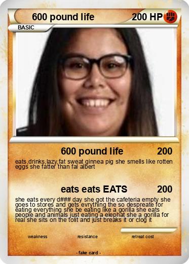 Pokemon 600 pound life