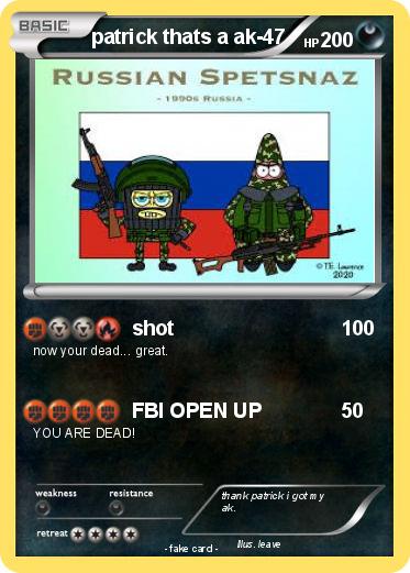 Pokemon patrick thats a ak-47